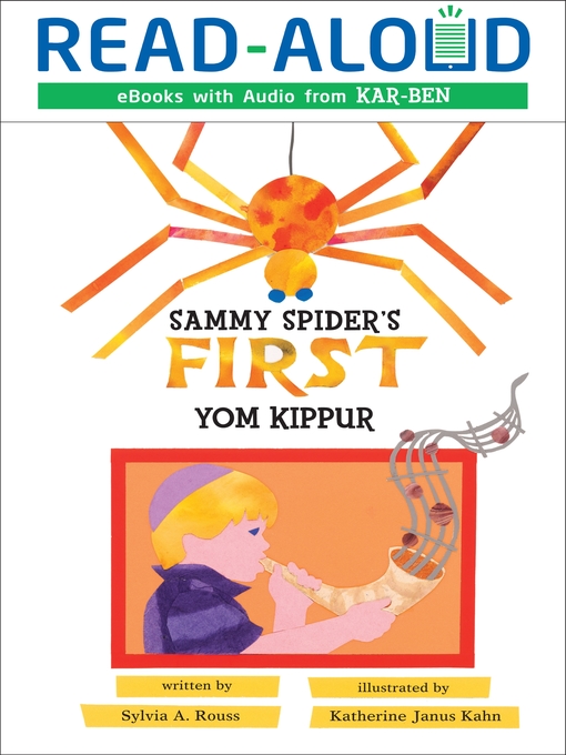 Title details for Sammy Spider's First Yom Kippur by Sylvia A. Rouss - Available
